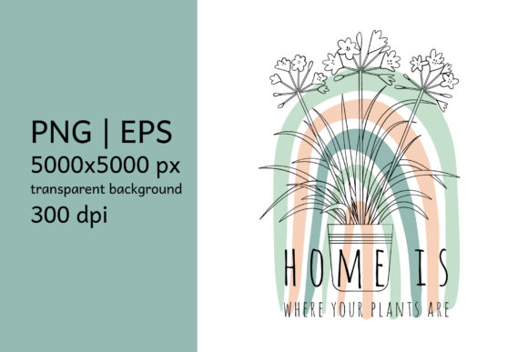 Download Home is Where Your Plants Are Quote - Premium Resources
